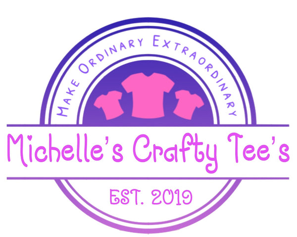 Michelle’s Crafty Tee’s LLC.